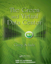 The Green and Virtual Data Center by Greg Schulz