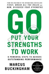 Go Put Your Strengths to Work