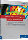 Effective Master Data Management with SAP NetWeaver MDM
