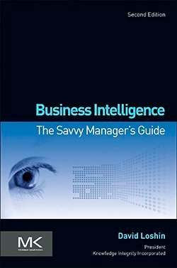 Business Intelligence, Second Edition:The Savvy Manager's Guide cover