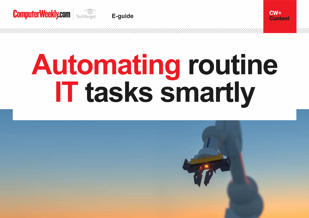 Automating routine IT tasks smartly | Computer Weekly