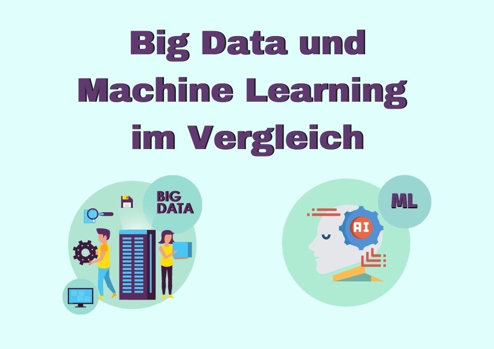 Infografik: Big Data und Machine Learning im Vergleich | Computer Weekly