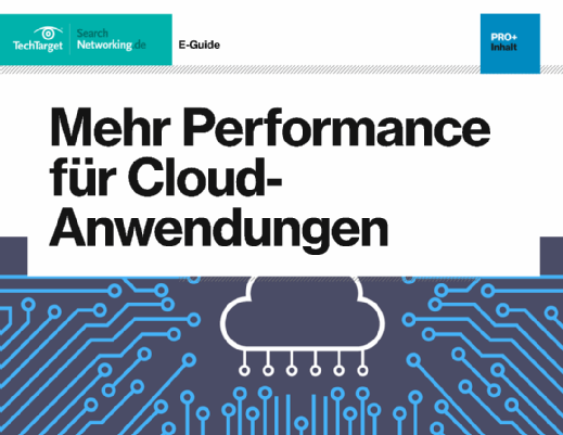 Kostenloser E-Guide: Mehr Performance für Cloud-Anwendungen