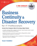 Business Continuity and Disaster Recovery Planning for IT Professionals