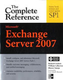 Microsoft Exchange Server 2007: The Complete Reference 