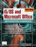 i5/OS and Microsoft Office Integration Handbook, Third Edition