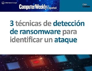 Técnicas de detección de ransomware para identificar un ataque