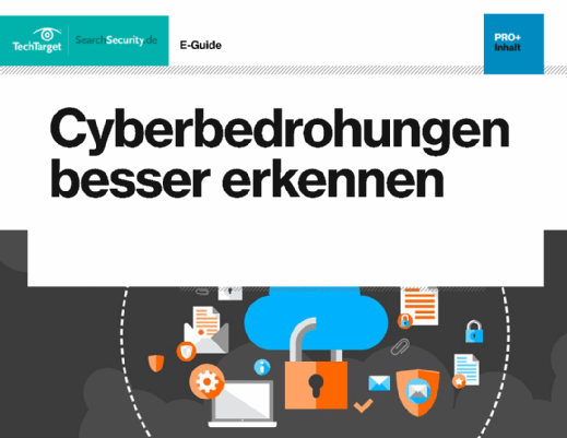 Kostenloser E-Guide: Cyberbedrohungen besser erkennen