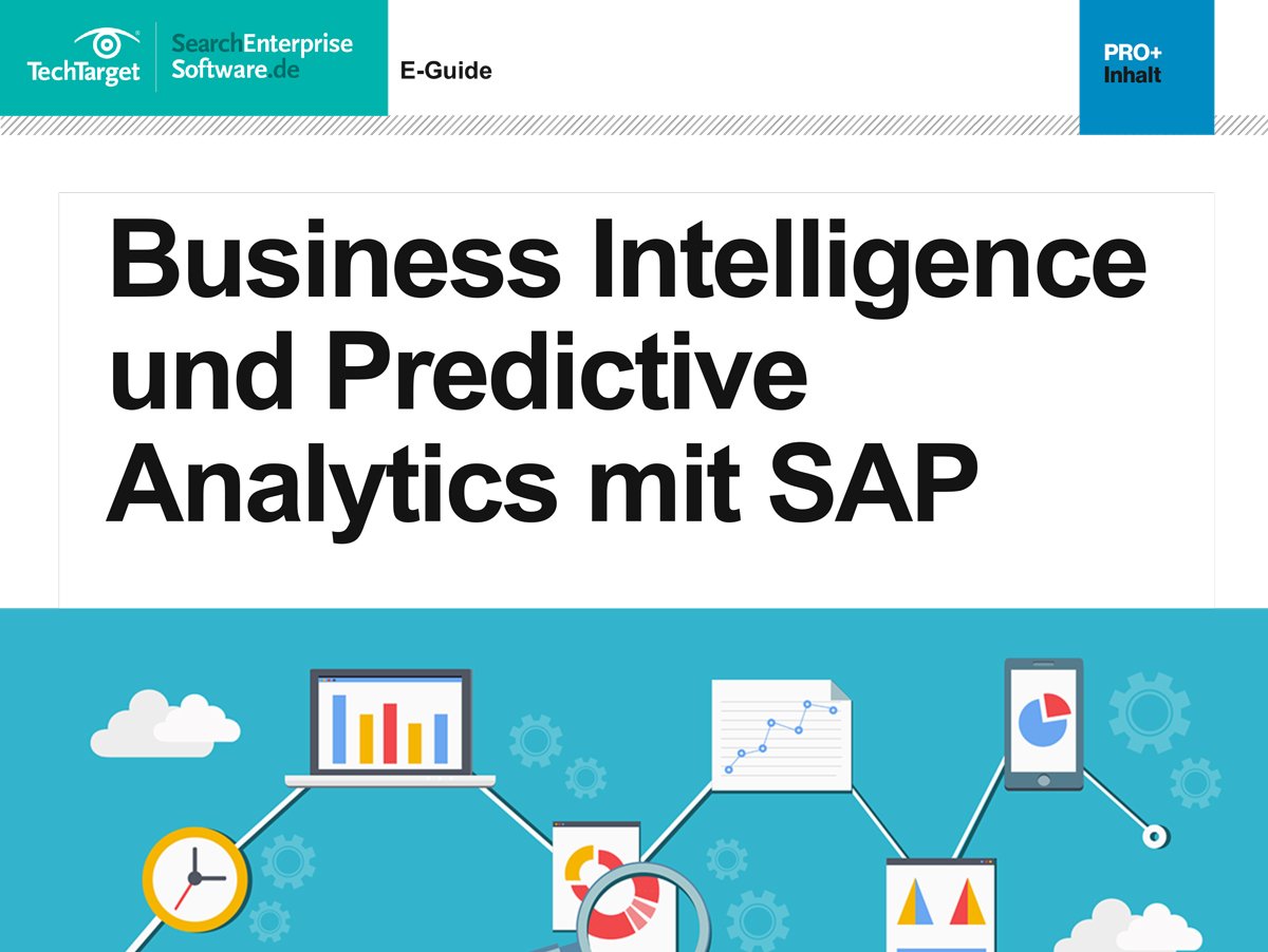 Neuer E-Guide: BI- Und Predictive-Analytics-Tools Von SAP | Computer Weekly