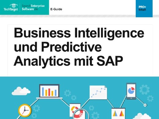 Neuer E-Guide: BI- Und Predictive-Analytics-Tools Von SAP | Computer Weekly