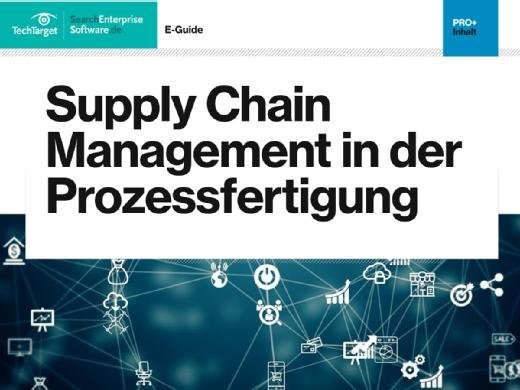 E-Guide Supply Chain Management in der Prozessfertigung