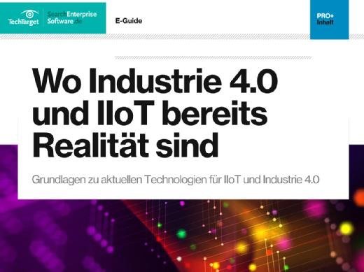 Kostenloses E-Guide rund um die Themen IIoT und Intdustrie 4.0.