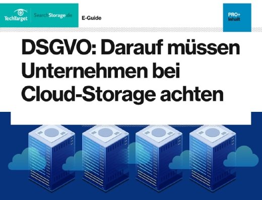 Kostenloser E-Guide: Cloud Storage und die EU-DSGVO/GDPR
