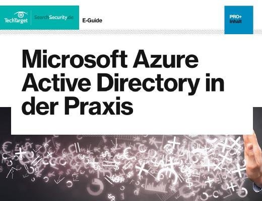 Kostenloser E-Guide: Azure Active Directory in der Praxis
