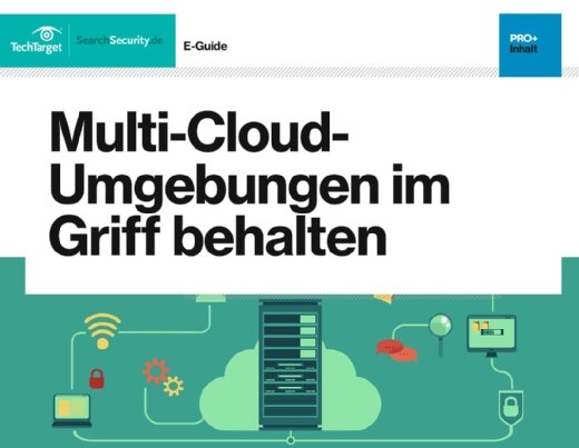 Kostenloser E-Guide: Multi-Cloud-Umgebungen sicher verwalten