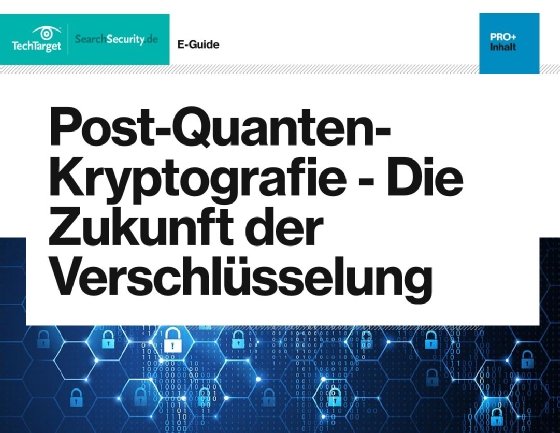 Kostenloser E-Guide: Die Zukunft der Verschlüsselung