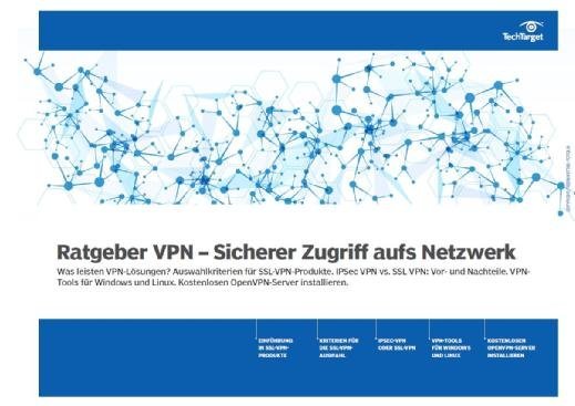 Ratgeber VPN – Sicherer Zugriff aufs Netzwerk
