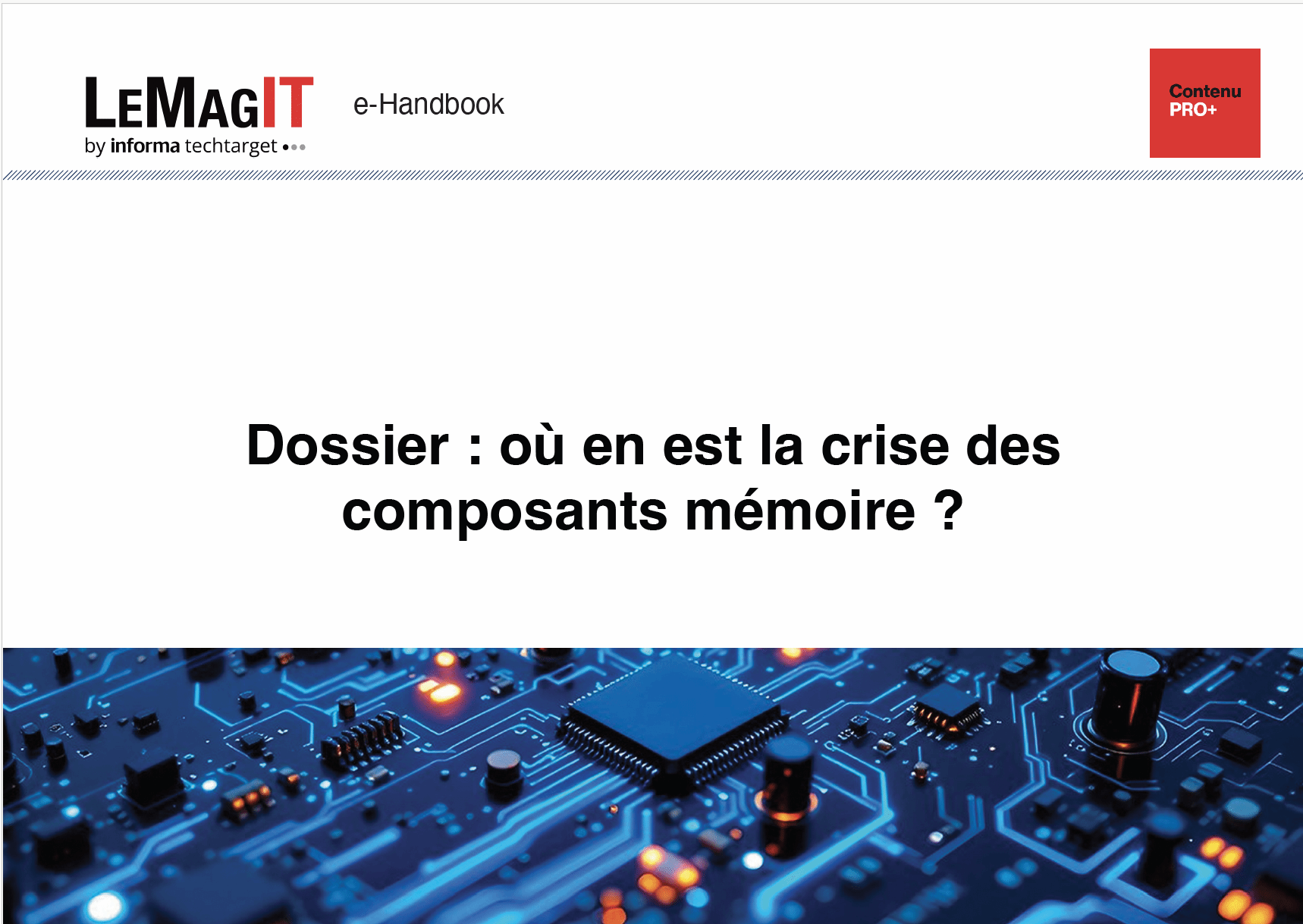 Dossier : où en est la crise des composants mémoire ?