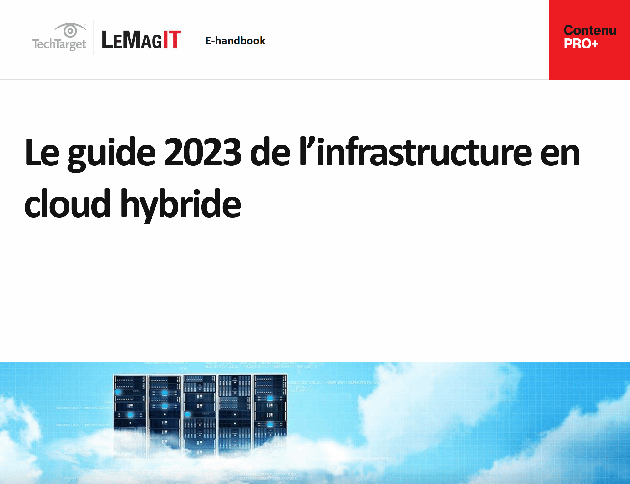 Le guide 2023 de l’infrastructure en cloud hybride
