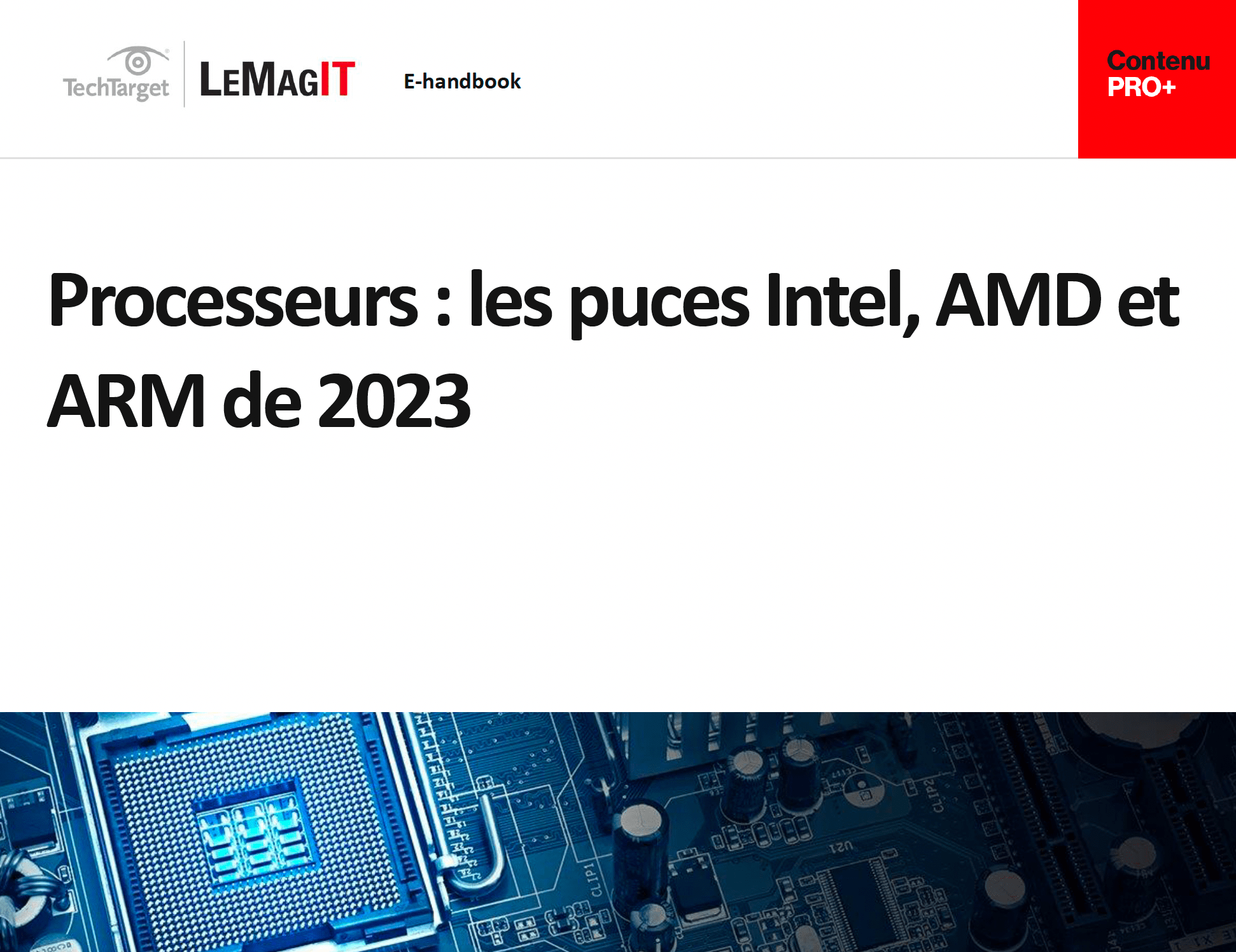 Processeurs : les puces Intel, AMD et ARM de 2023
