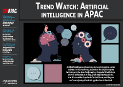 CW APAC: Trend Watch: Artificial intelligence in APAC