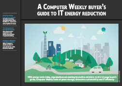 A Computer Weekly buyer’s guide to IT energy reduction