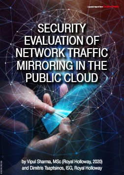 Royal Holloway: Security assessment of network traffic mirroring within public cloud thumbnail