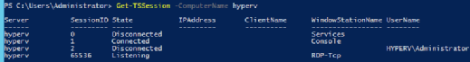 Get-TSSession -ComputerName HYPERV