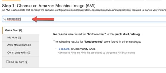 Search for Bottlerocket in the AMI search bar
