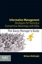 Information Management: Strategies for Gaining a Competitive Advantage with Data