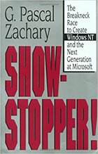 Show Stopper!: The Breakneck Race to Create Windows NT and the Next Generation at Microsoft
