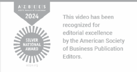 This graphic shows that this video won a national silver award from the American Society of Business Publishing Editors.