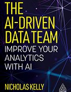 The AI Driven-Data Team by Nicholas Kelly, Kogan Page Ltd.
