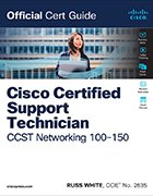 Book cover of Cisco Certified Support Technician CCST Networking 100-150 Official Cert Guide by Russ White