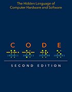 Image of 'Code: The Hidden Language of Computer Hardware and Software' book cover