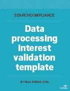 Data processing interest validation template