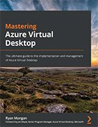 Book cover of 'Mastering Azure Virtual Desktop' by Ryan Mangan.