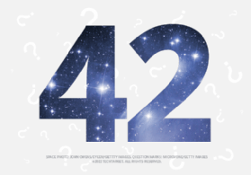 42 - The Answer to Life, the Universe and Everything…