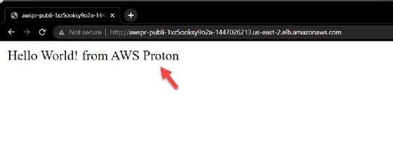Screenshot of updated web page, which now displays Hello World! from AWS Proton, with an arrow that points to the 'from AWS Proton' addition.