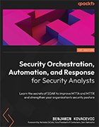 Book cover of Security Orchestration, Automation, and Response for Security Analysts