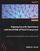 Book cover for Rebecca Blair's 'Aligning Security Operations with MITRE ATT&CK Framework'