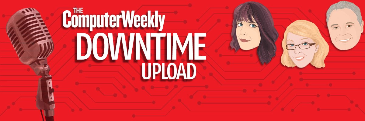 Top 10 Computer Weekly Downtime Upload podcasts of 2022 | Computer Weekly